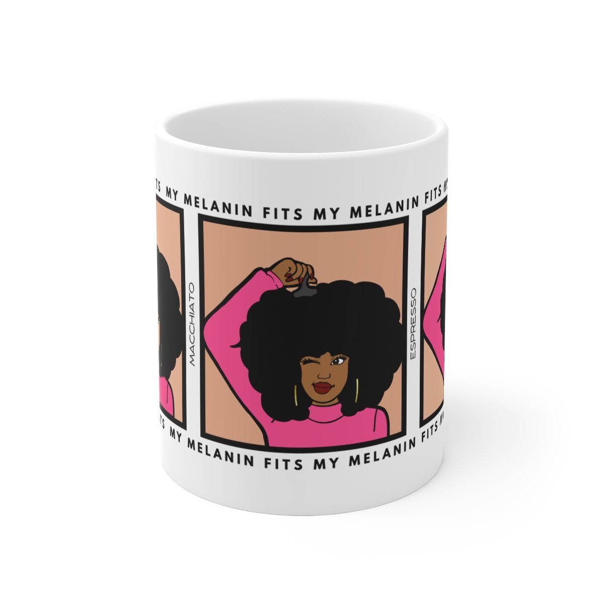 The Melany Mug My Melanin Fits 