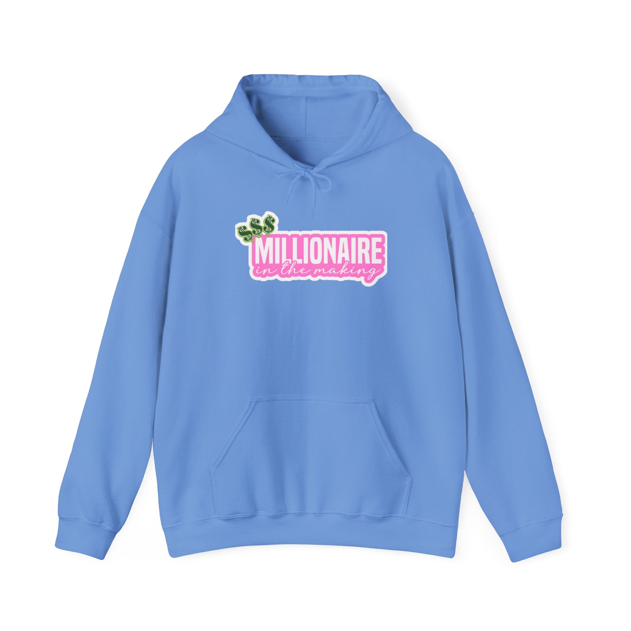 Millionaire in the Making Entrepreneur Motivational Apparel - Hooded Sweatshirt