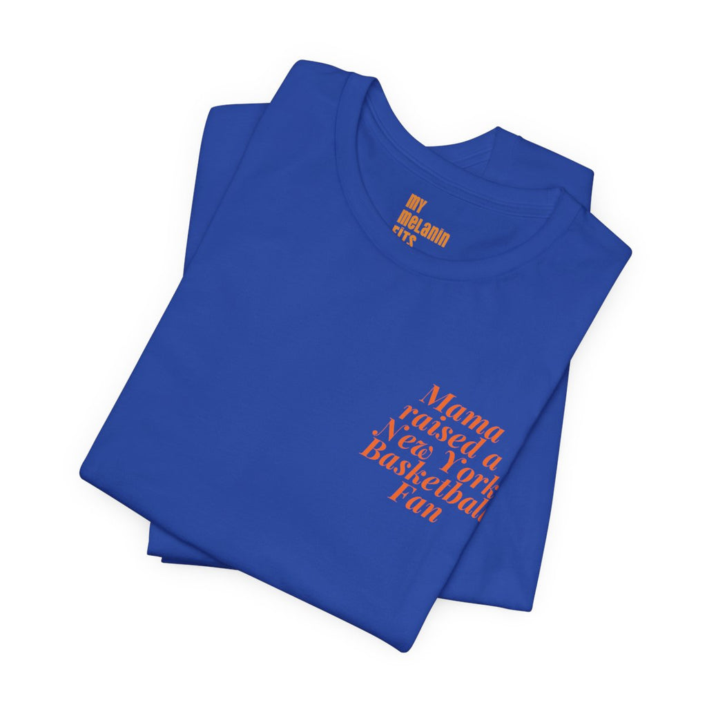 Mama Raised a New York Basketball Fan T-Shirt | Championship Trophy Graphic Tee l