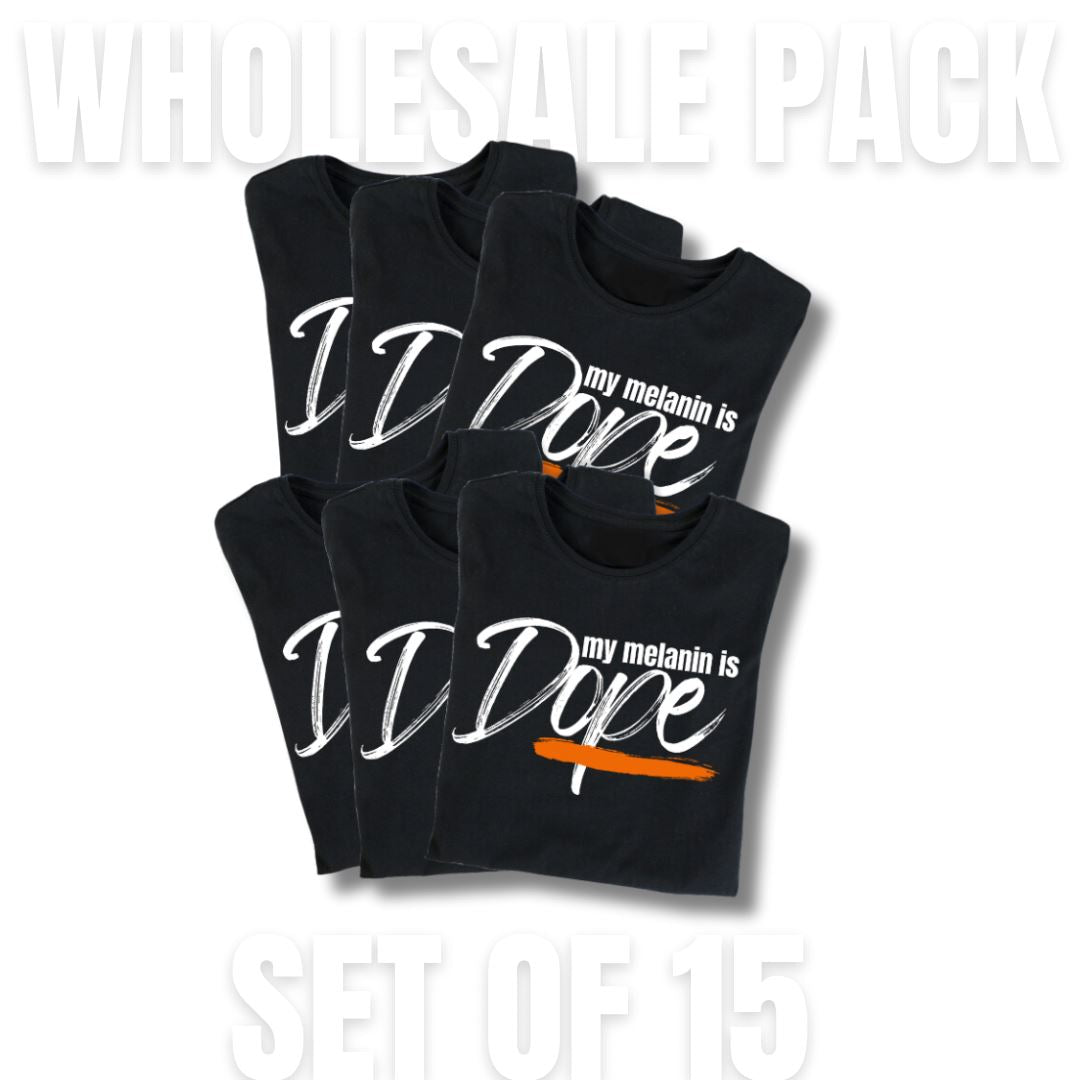 Done For You Apparel Packs My Melanin Fits My Melanin is Dope T-shirt 