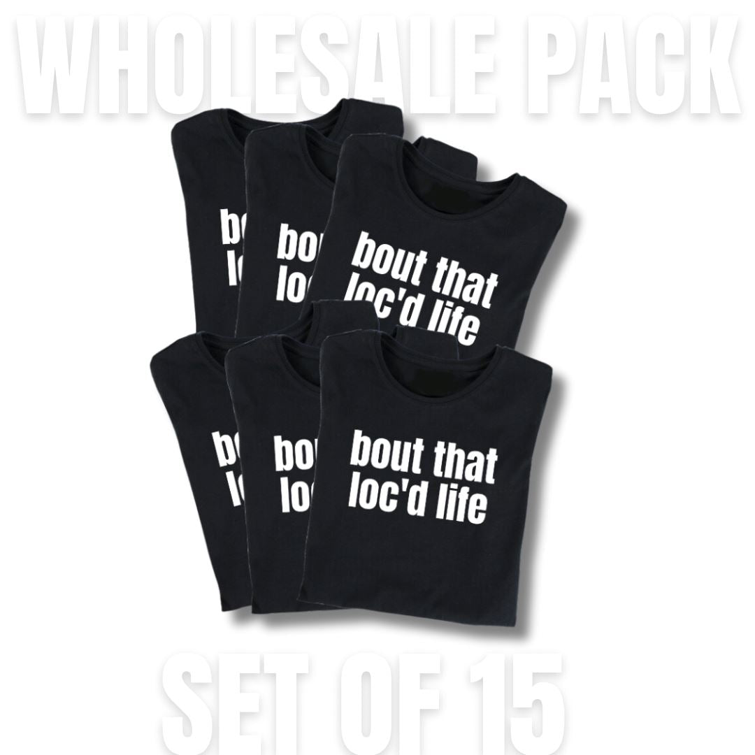 Done For You Apparel Packs My Melanin Fits Bout that Loc'd Life T-shirt 