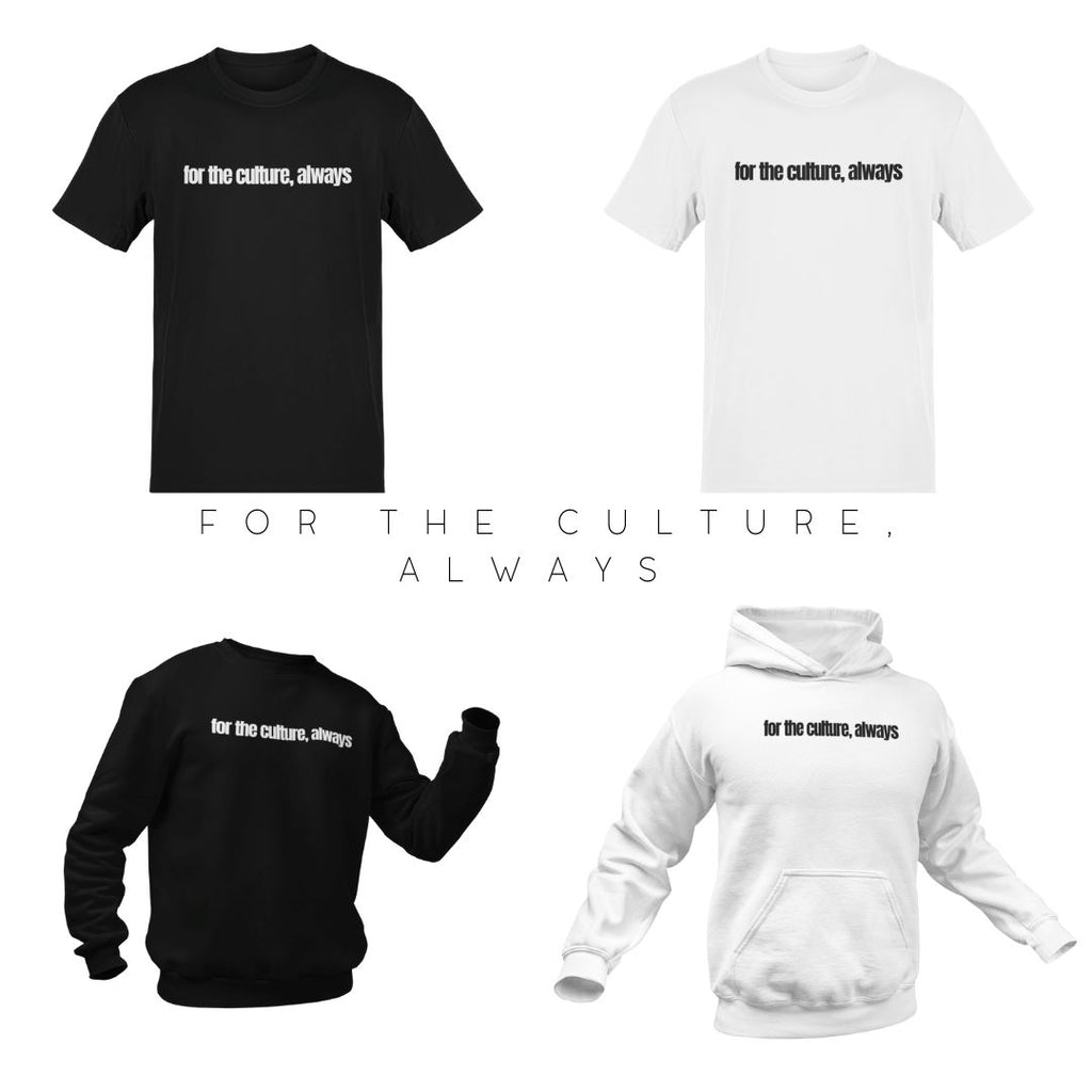For the Culture, Always Apparel My Melanin Fits 