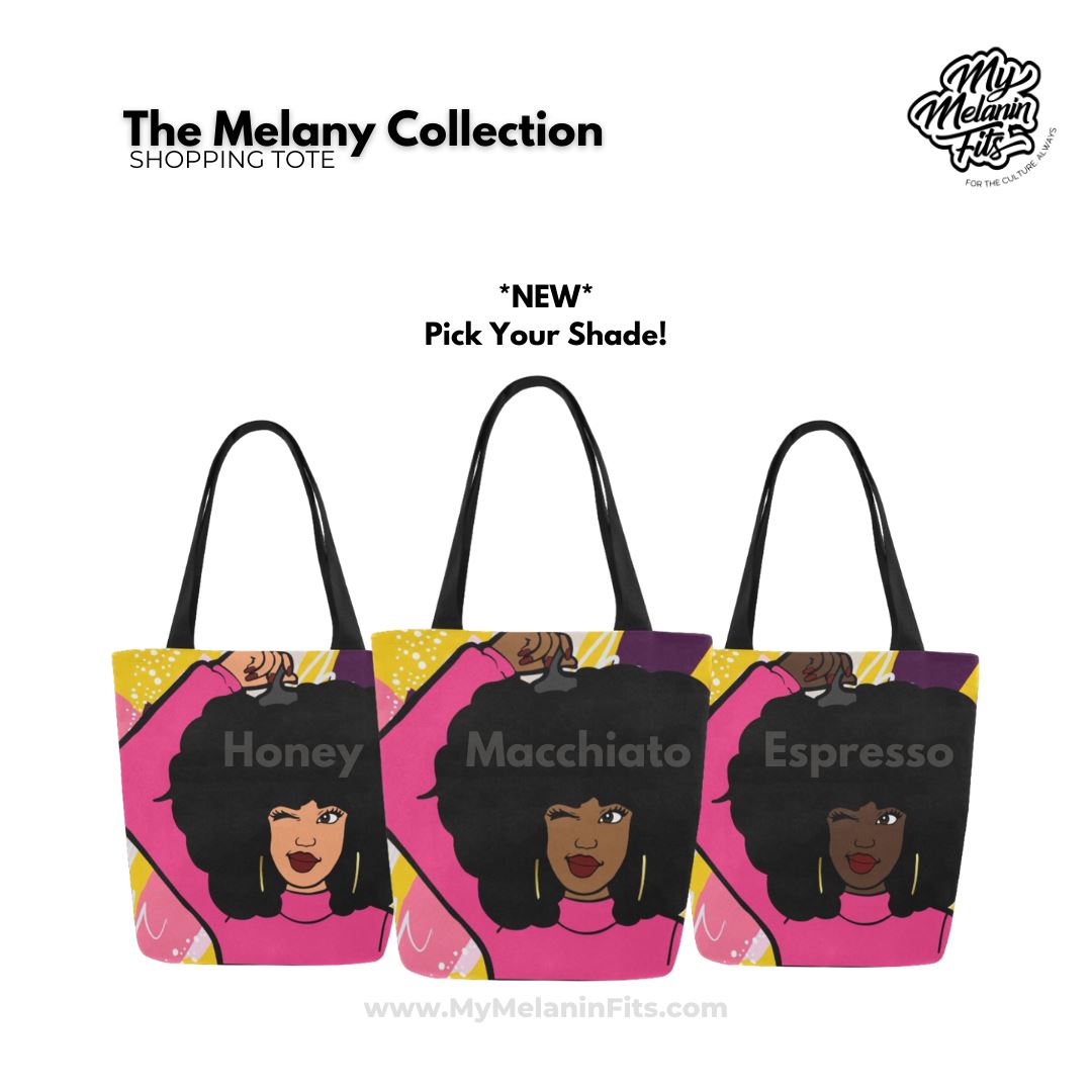 Melany Shopping Tote Shopping Tote My Melanin Fits 