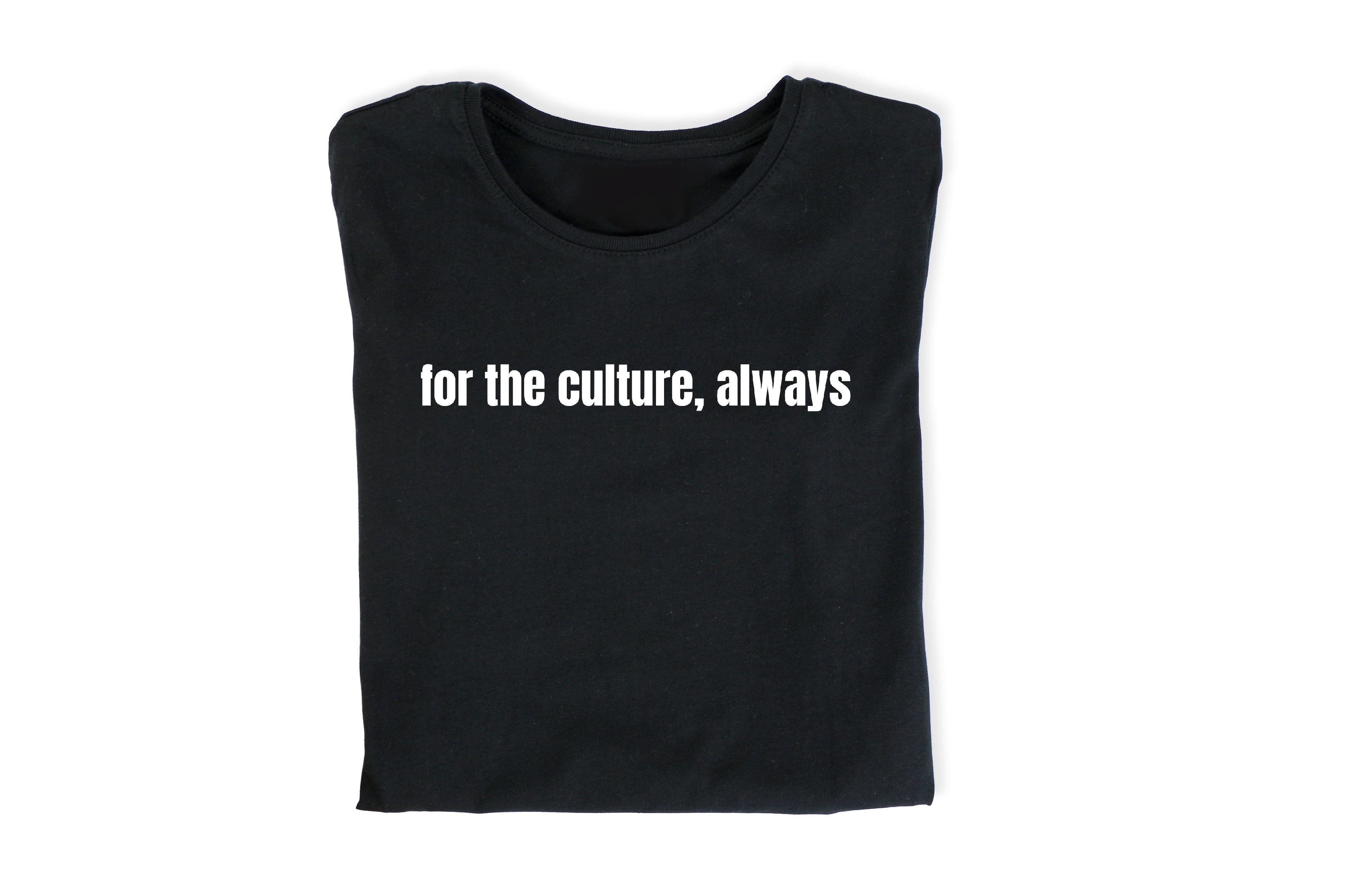 For the Culture, Always Apparel My Melanin Fits 