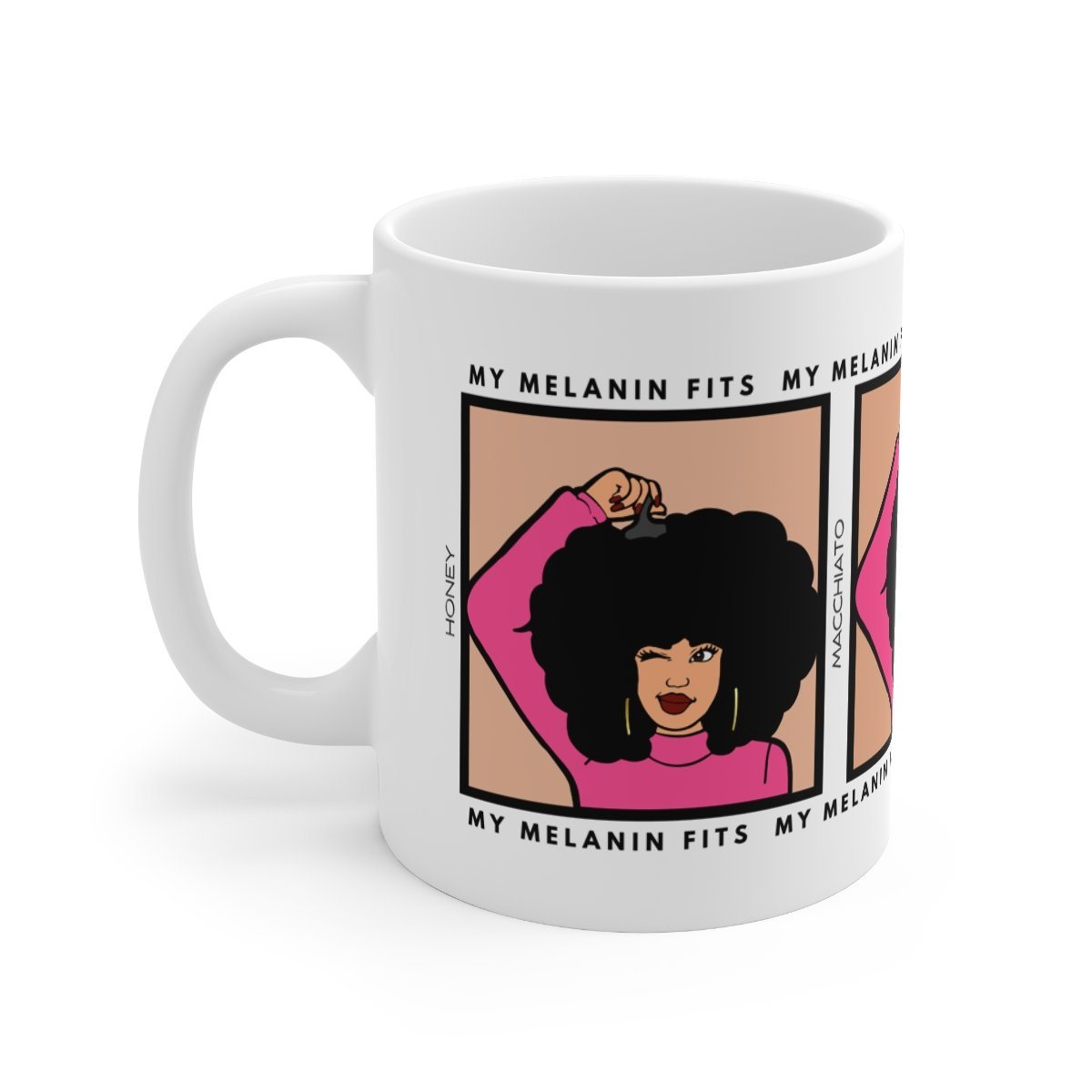 The Melany Mug My Melanin Fits 